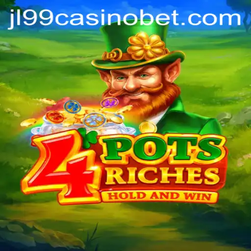 Explore the Thrilling World of 4potsriches at JL99 Casino