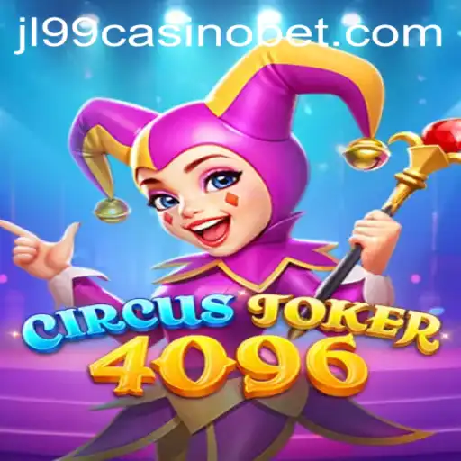Exploring the Exciting World of CircusJoker4096 at JL99 Casino