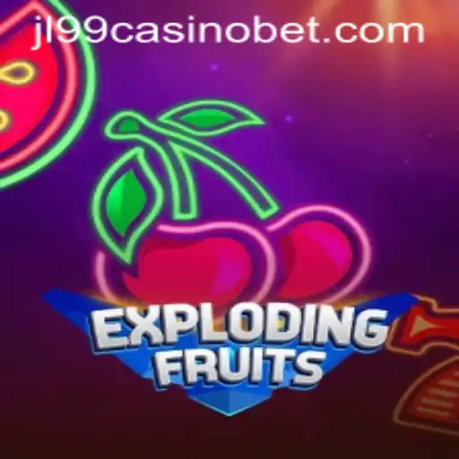 ExplodingFruits: The Thrilling Addition to JL99 Casino's Game Lineup