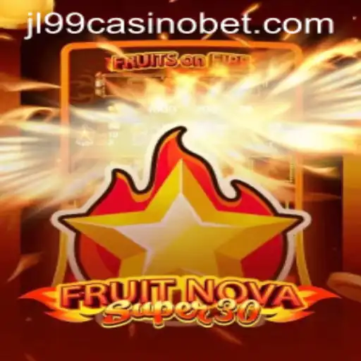 Exploring FruitrNovaSupe30: A Thrilling Experience at JL99 Casino