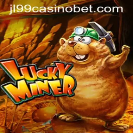 LuckyMiner: Exploring the Golden Charm of JL99 Casino's Newest Game