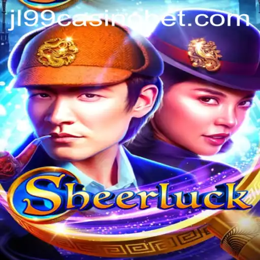 Discover the Thrilling and Engaging World of Sheerluck at JL99 Casino
