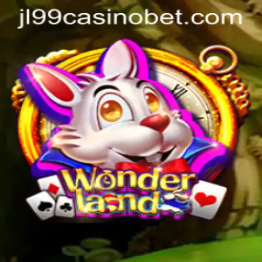 Exploring Wonderland: A Thrilling Experience at JL99 Casino